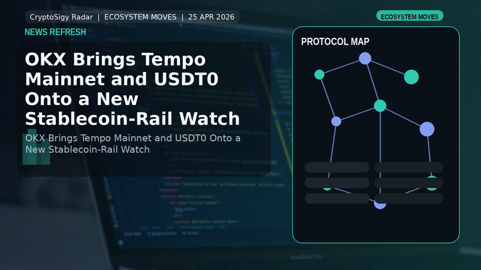OKX Brings Tempo Mainnet and USDT0 Onto a New Stablecoin-Rail Watch
